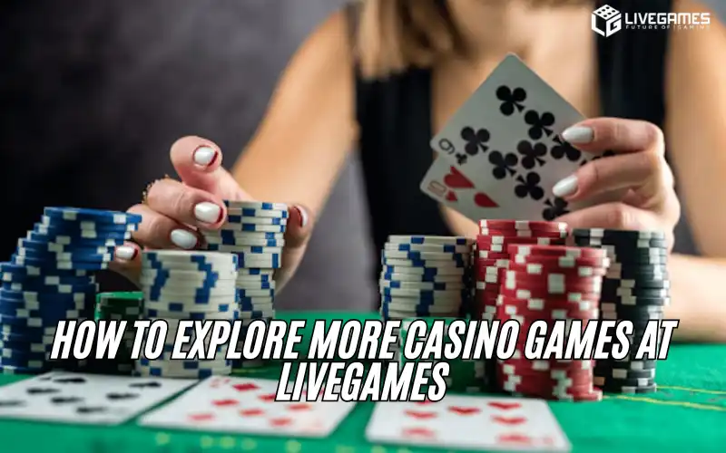 More Casino Games